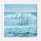 Ozean Blue Waves Crashing Inhale Exhale Magnet (Vorne)