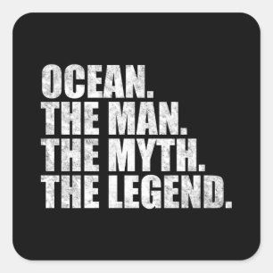 Ozean Name, Ozean Der Mann Der Mythos Die Legende Quadratischer Aufkleber