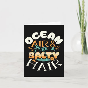 Ozeanluft und salzige Haare Strand Sommerferien Fu Karte