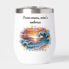 Ozeanwellen, Weinumarmung