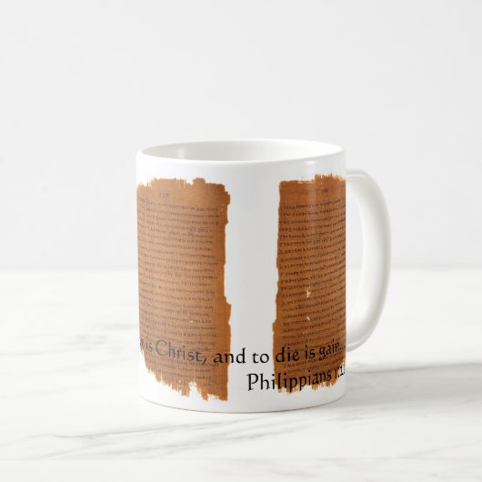 P46: Philippians-1:21 Kaffeetasse (VorderseiteRechts)