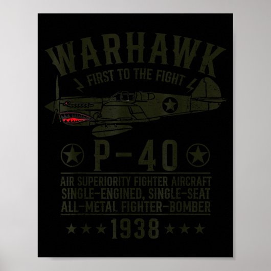 P-40 Warhawk Ww2 Fighter Aircraft First To The Fig Poster (Vorne)