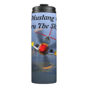 P 51 D Mustang Roaring Thru The Sky Thermosbecher