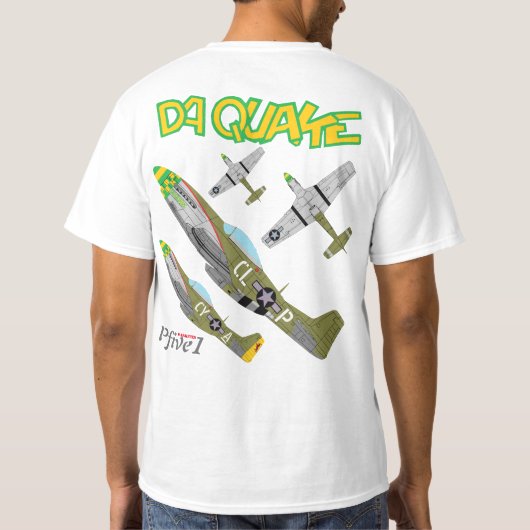 P-51 DA QUAKE T - Shirt- T-Shirt (Rückseite)