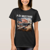 P-51 Mustang American Ww2 Kampfflugzeug P-51 Mu T-Shirt (Vorderseite)