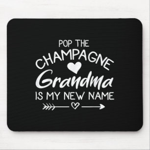 P Die Champagner-Oma ist mein neuer Name Mousepad