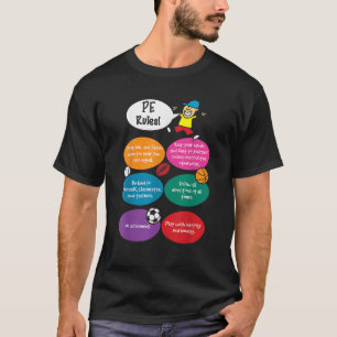 P E Regeln Lehrer für physische Bildung PE T-Shirt