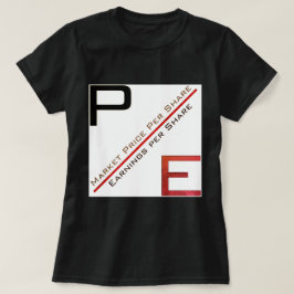 ‚P/E-Verhältnis‘ T-Shirt