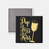 P Fizz Kiss Funny New Years Eve Wine Champagne Magnet (Vorderseite/Rückseite)