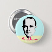 P.G. Wodehouse-Knopf Button (Vorne & Hinten)