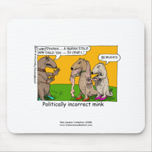 P.I. Mink (Human Stole) Cartoon Quality Mouse Pad Mousepad