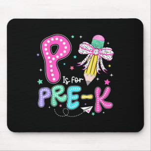 P ist für den vorab-k Lehrer Coquette Bow Pencil z Mousepad