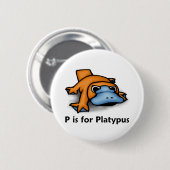 P ist für Platypus Button (Vorne & Hinten)