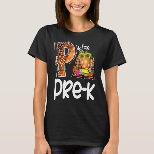 P ist für Pre K Leopard Pumpkin Lehrer Fall Dank T-Shirt (Vorderseite)