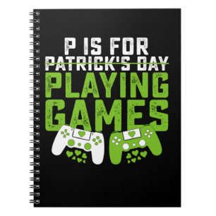 P ist für Spiele Gamer Gaming St Patrick's Notizblock