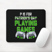 P ist für Spiele St Patricks Day Fun Gamer B Mousepad (Mit Mouse)