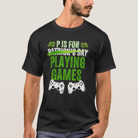 P ist für Spiele St Patricks Day Gamer Boys T-Shirt (Vorderseite)