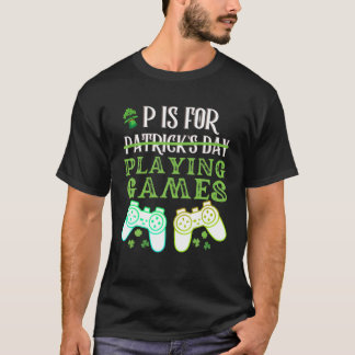 P ist für Videospiele Boys St Patricks Day T-Shirt
