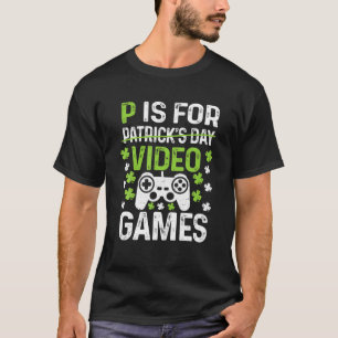 P ist für Videospiele Boys St Patricks Day T-Shirt
