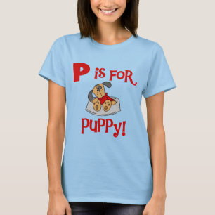 P ist für Welpen-T-Shirts und Geschenke T-Shirt