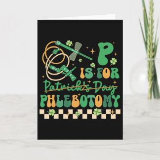 P ist Phlebotomie Frohen St. Patrick's Day Phlebot Karte