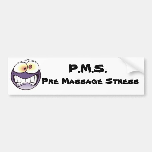 P.M.S. Vor Massage-Druck-Autoaufkleber Autoaufkleber (Vorne)