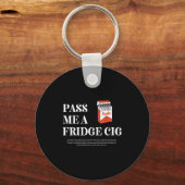 P Me A Fridge Cig Funny Graphic Soda Lover For Men Schlüsselanhänger (Vorderseite)
