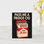 P Me A Fridge Cig Shirt, Fridge Cig Funny Fridge C Karte (Gelbe Blume)