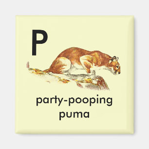 P - Party-Kacken des Pumas Magnet