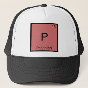 P - Pepperoni Lustiges Chemie-Element-Symbol-T-Shi Truckerkappe