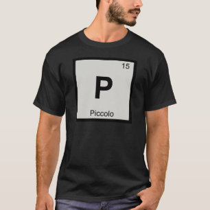 P - Piccolo-Musik Chemie Periodensystem-Symbol T-Shirt