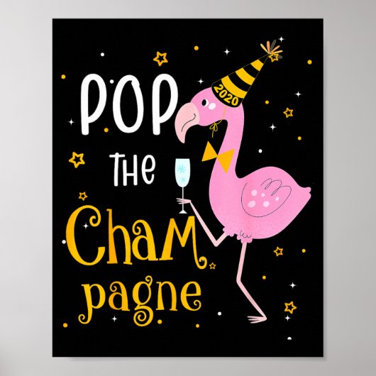 P The Champagne It's New Year! Funny Flamingo Drin Poster (Vorne)