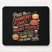 P The Cranberry Sauce Funny Thanksgiving Long Slee Mousepad (Vorne)
