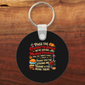 P The Cranberry Sauce We're Having Mashed Tatoes L Schlüsselanhänger (Vorderseite)