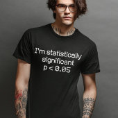 P Wert I ist statistisch signifikant p < 0,05 T-Shirt
