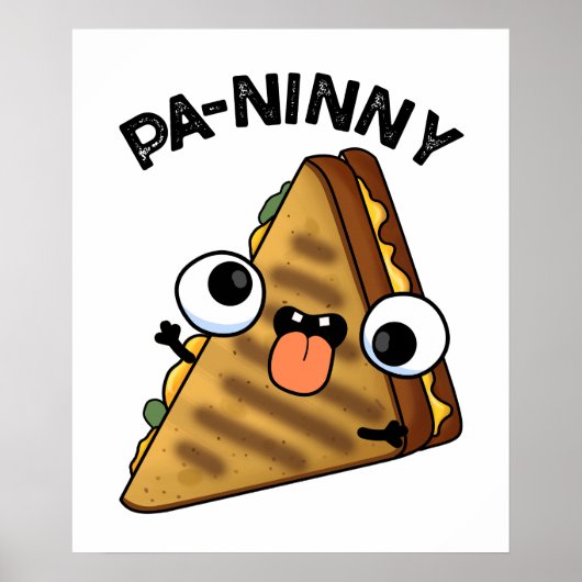 Pa-ninny Funny Panini Pun bietet eine niedliche Pa Poster (Vorne)