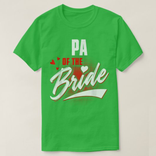 Pa of Bride Wedding Party Matching Brautparty T-Shirt (Design vorne)