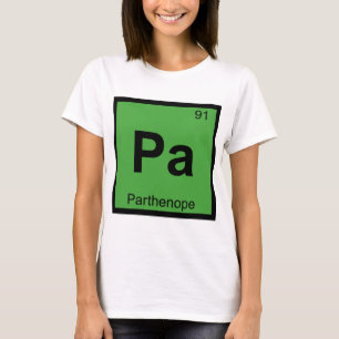 Pa - Parthenope Griechische Chemie Periodensystem T-Shirt