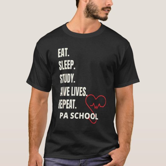 Pa School Programs Pa School Physician Assistant T-Shirt (Vorderseite)