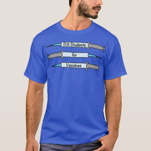 PA - Studenten für Impfstoffe 1 T-Shirt