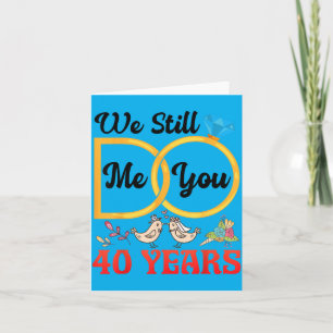 Paar 40. Hochzeitstag Verheiratet 40 Jahre Karte