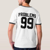 Paar-Shirt: 99 Probleme T-Shirt (Rückseite)