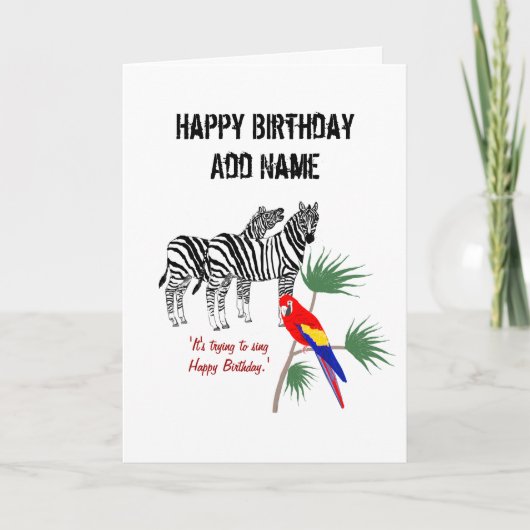 Paar Zebras und Papagei, Geburtstag, anpassen Karte (Vorderseite)