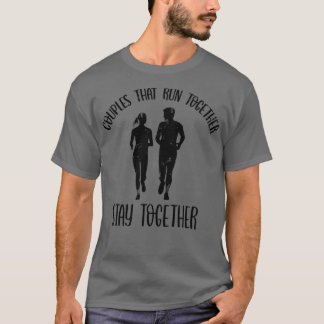 Paare, die zusammenlaufen, zusammen Bleibe werden T-Shirt