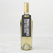 PAARE GUT MIT ALLEM AUF schwarz Flaschenanhänger (Auf Flasche)