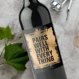 PAARE GUT MIT ALLEM Text Gold Foil on Black Weinetikett