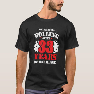 Paare Verheiratet 33 Jahre - Funny 33. Wedding Ann T-Shirt