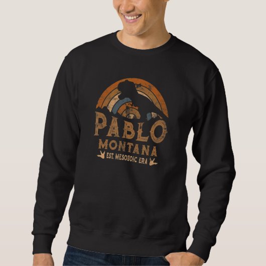Pablo Montana MT Dino Dinosaur Paleontology Rex Sweatshirt (Vorderseite)