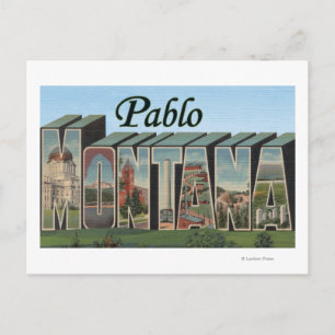Pablo, MontanaGroße Letter ScenesPablo, MT Postkarte