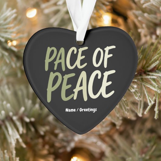 Pace of Peace Green Slow Living Mindfulness Mantra Ornament (Baum)